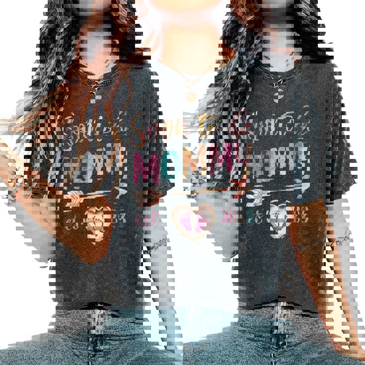 Soon To Be Mommy 2025 Mom Est 2025 Loading Promoted To Mommy Women's Oversized Comfort T-Shirt Soon To Be Mommy 2025 Mom Est 2025 Loading Promoted To Mommy Women's Oversized Comfort T-Shirt