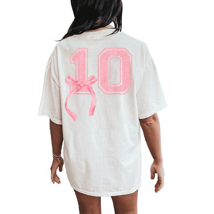 Birthday Girl Pink Coquette Bow 10 Year Old Aesthetic Girly Women's Oversized Comfort T-Shirt Back Print