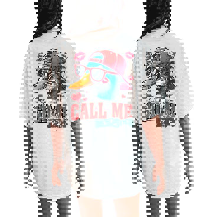 Boys Valentines Call Me Duck Hunting Kid Cute Cool Valentine Women's Oversized Comfort T-Shirt Back Print