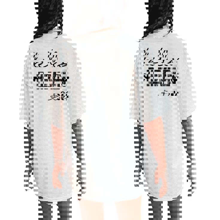 Hello Eleven Est 2014 11 Years Old 11Th Birthday Girls Boys Women's Oversized Comfort T-Shirt Back Print