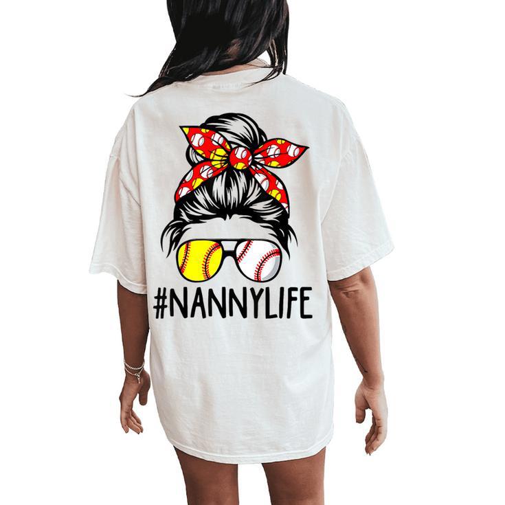 Nanny Life Softball Baseball  Women's Oversized Comfort T-Shirt Back Print
