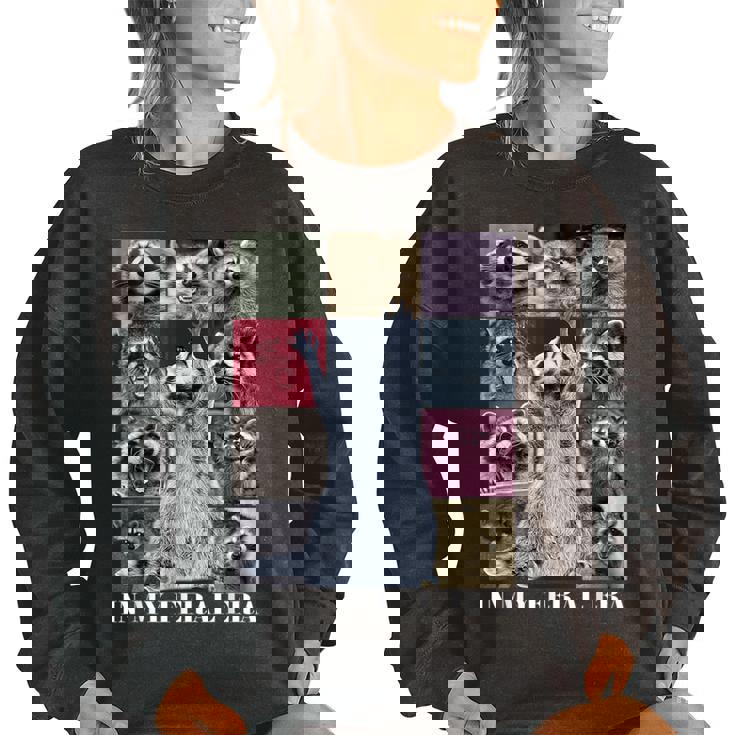 In My Feral Era Raccoon Animal Meme Racoons Team Trash Women's Oversized Sweatshirt
