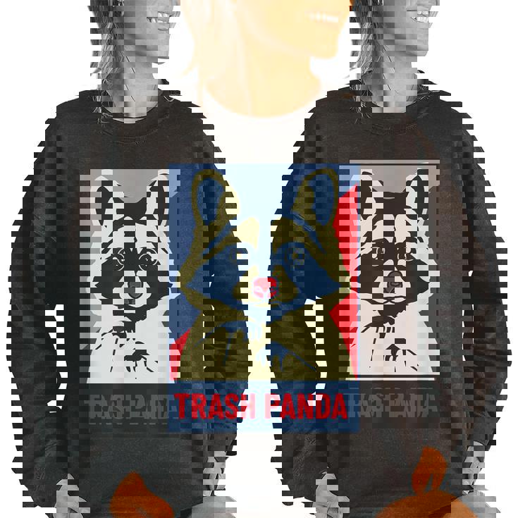 Trash Panda Raccoon Lover Poster Animal Women's Oversized Sweatshirt