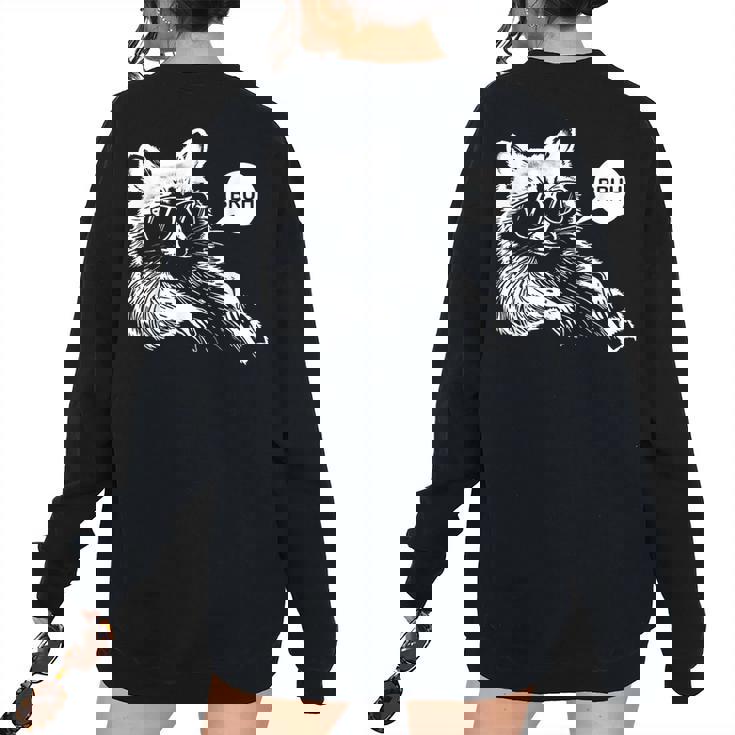 Bruh Raccoon Trash Panda Meme | Women's Oversized Sweatshirt for Teens Bruh Raccoon Trash Panda Meme | Women's Oversized Sweatshirt for Teens
