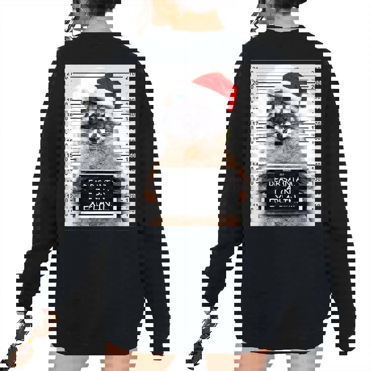 Dear Santa Raccoon Women's Christmas Sweatshirt - Oversized & Cozy