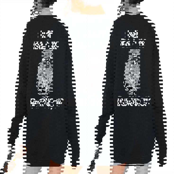 Raccoon Lover Women's Oversized Sweatshirt - Cute Back Print