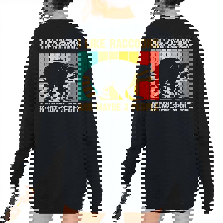 Raccoon Lovers' Oversized Sweatshirt - Unisex Introvert Style Back Print