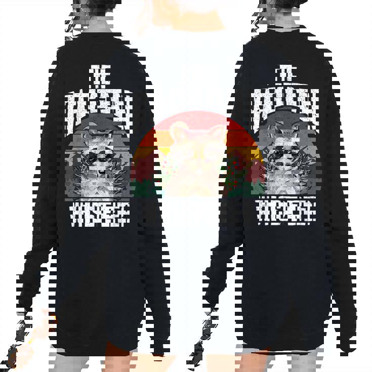 The Raccoon Whisperer Raccoon's Lover Vintage Retro Women's Oversized Sweatshirt Back Print