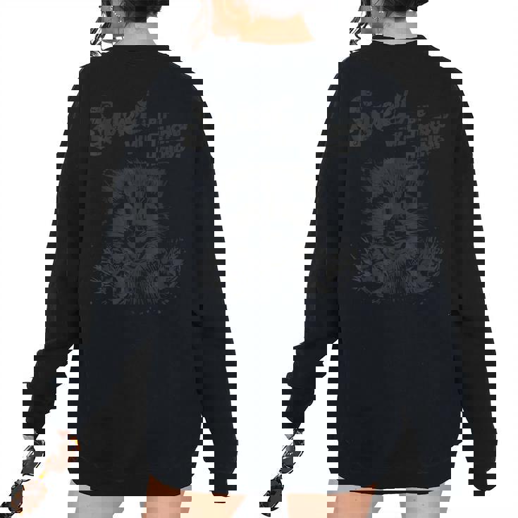 Sarcastic Raccoon Oversized Sweatshirt for Women - Back Print