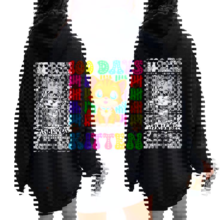 100Th Day Of School You Must Be Kitten Cat Lover Groovy Women Oversized Hoodie Back Print