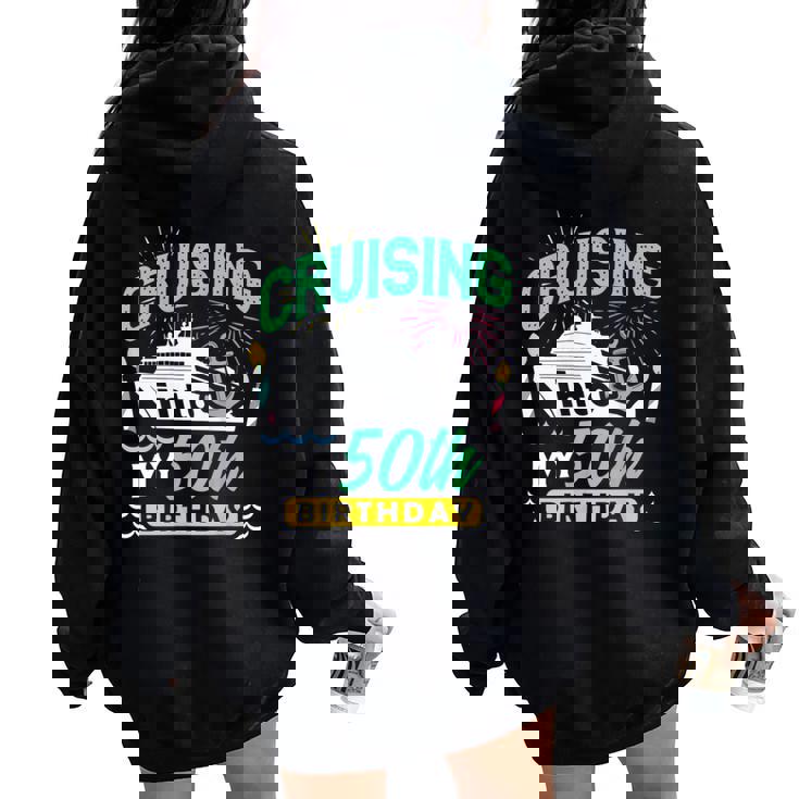 50th Birthday Cruise Trip Vacation Birthday Cruise Tank Top Women Oversized Hoodie Back Print