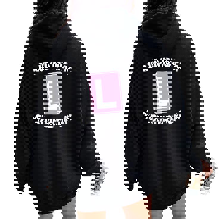 Abuela Novata Pero Bien Guapa Abuela En Prácticas Cuello Women Oversized Hoodie Back Print