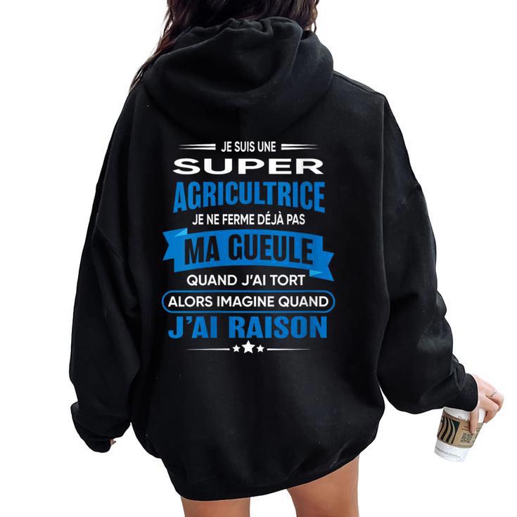 Agricultrice Je Ferme Pas Ma Gueule Cadeau Agricultrice Sweat à capuche oversize pour femme avec imprimé dans le dos