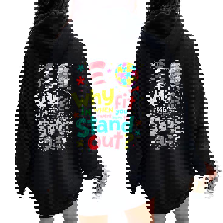 Autism Awareness Why Fit In Doctor Teacher Cat In Hat Cool Women Oversized Hoodie Back Print