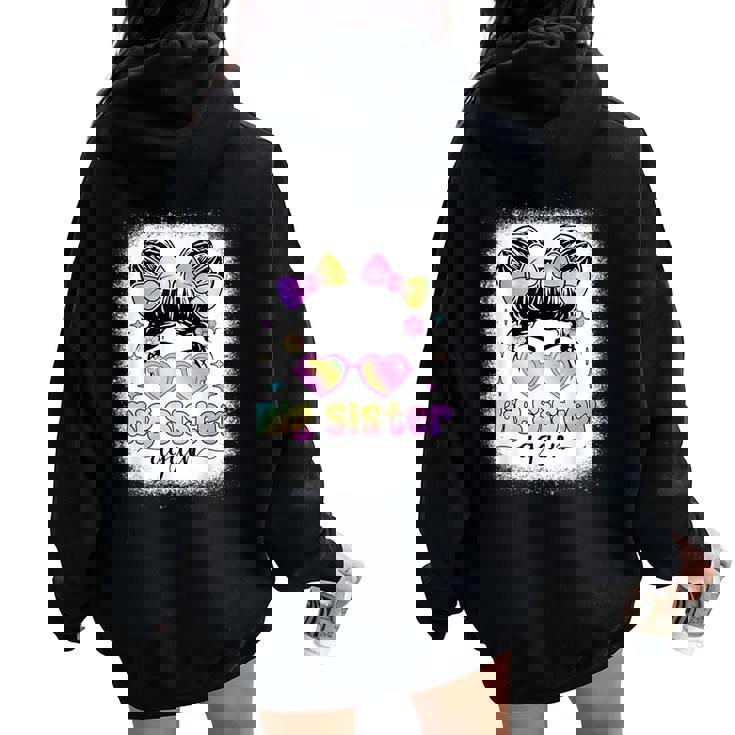 Big Sister Again Messy Bun Big Sister Girls Toddlers Women Oversized Hoodie Back Print