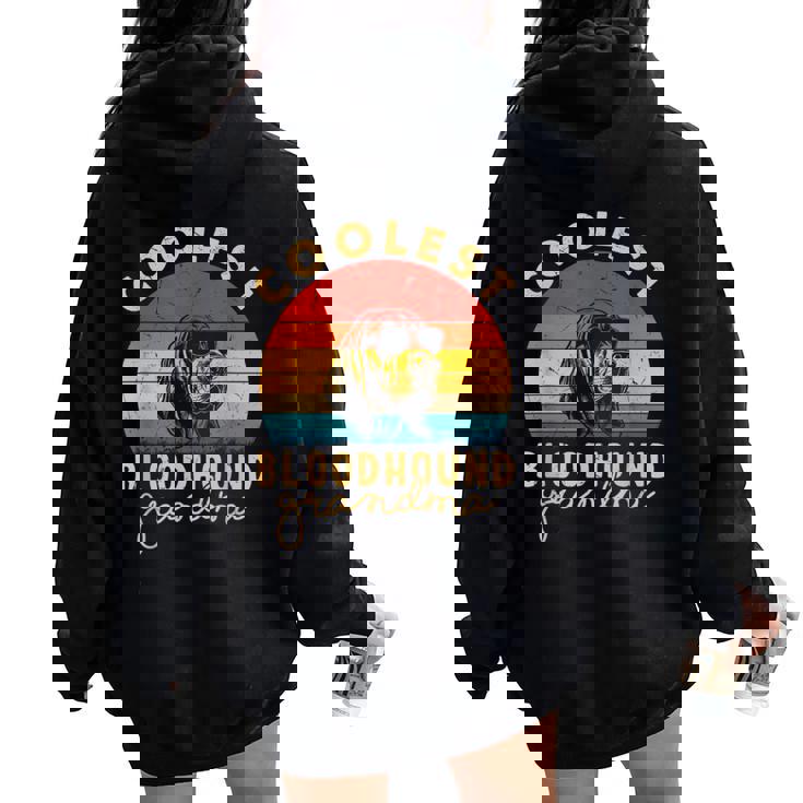 Bloodhound Coolest Grandma For Bloodhound Mom Women Oversized Hoodie Back Print