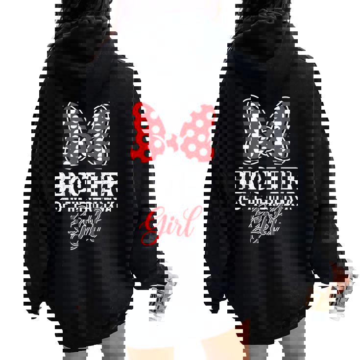 Brother Of The Birthday Girl Cute Pink Bow Family Matching Women Oversized Hoodie Back Print