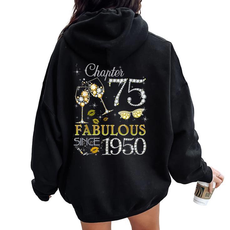 Chapter 75 Fabulous Since 1950 75Th Birthday Queen Women Oversized Hoodie Back Print