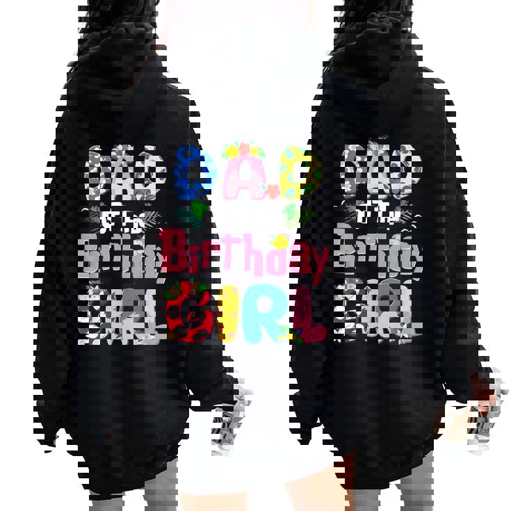 Dad And Mom Of The Birthday Girl Hawaii Family Party Decor Women Oversized Hoodie Back Print