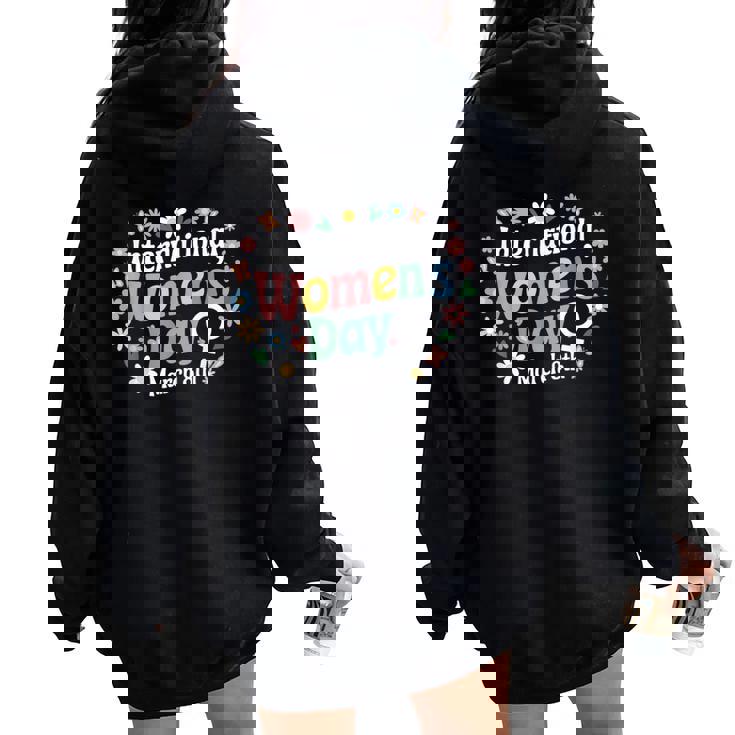 Día Internacional De La 2025 8 De Marzo Flores Tipografía Women Oversized Hoodie Back Print