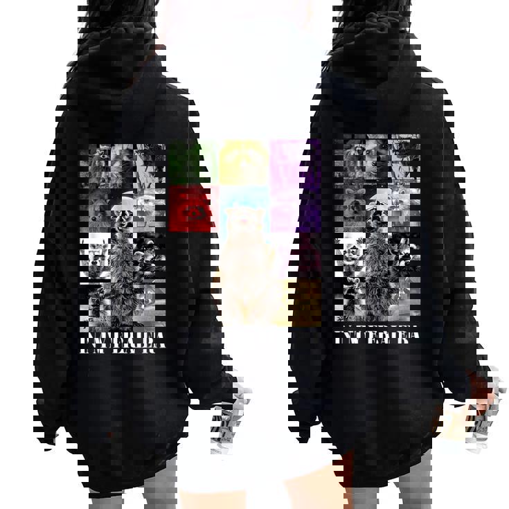In My Feral Era Awesome Raccoon Raccoon Cringy Meme Women Oversized Hoodie Back Print