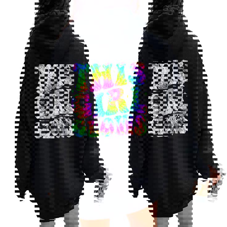Girl Tie Dye This Girl Glows 80'S 90'S Women Oversized Hoodie Back Print