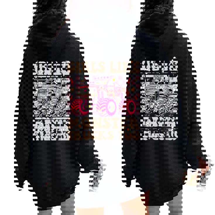 Girls Like Monster Trucks Too Pink Monster Truck Girls Women Oversized Hoodie Back Print