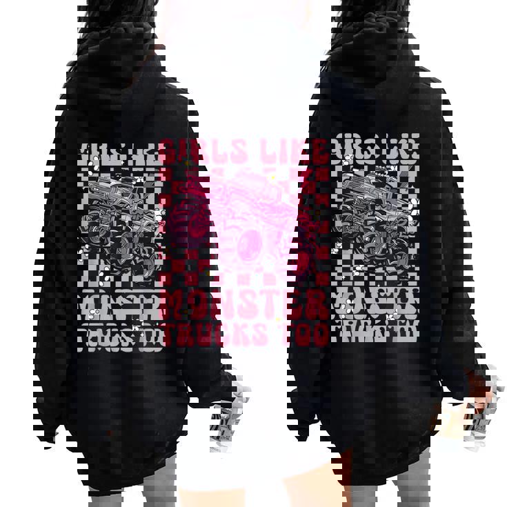 Girls Like Monster Trucks Too Pink Monster Truck Girls Women Oversized Hoodie Back Print