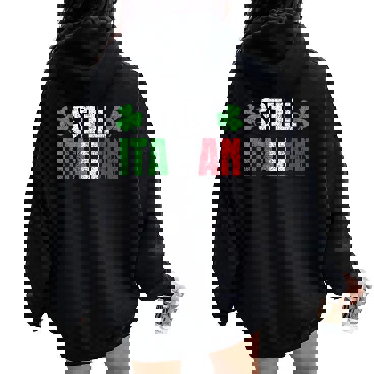 Still Italian St Patrick's Day Shamrocks For Women Women Oversized Hoodie Back Print