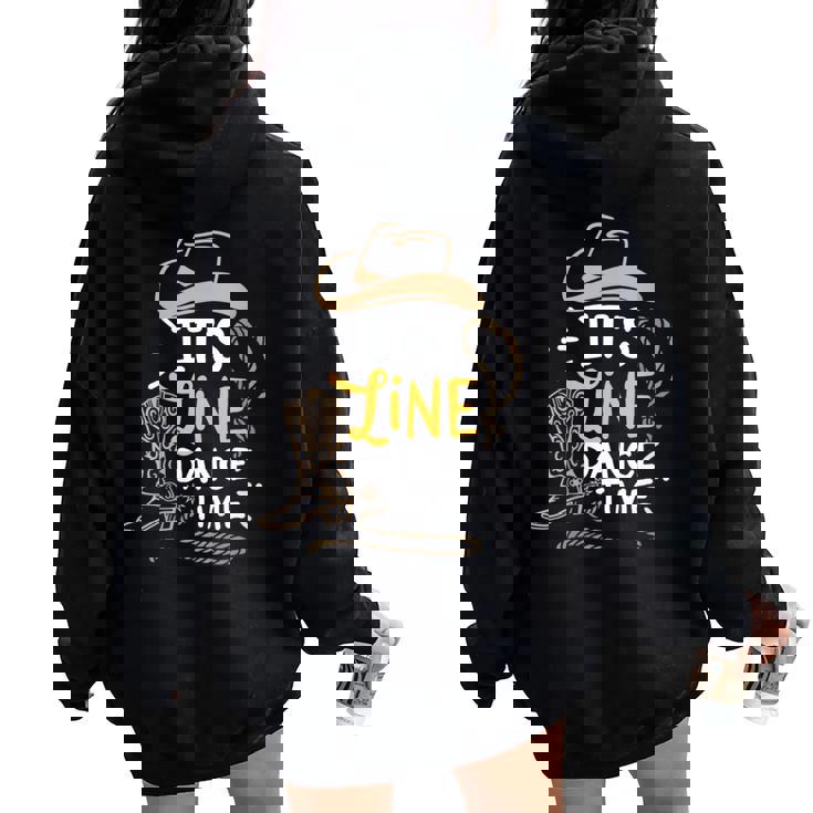 Line Dance It's Line Dance Time Bottes Western Sweat à capuche oversize pour femme avec imprimé dans le dos