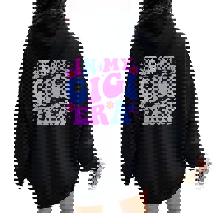 In My Gigi Era Pregnancy Announcement Grandma Mother's Day Small Black Women Oversized Hoodie Back Print