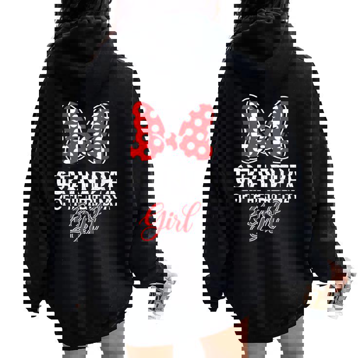 Grandpa Of The Birthday Girl Cute Pink Bow Family Matching Women Oversized Hoodie Back Print