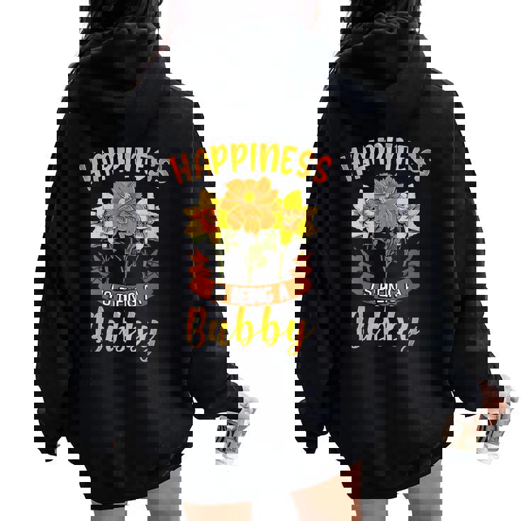 Happiness Is Being A Bubby Cute Women Oversized Hoodie Back Print