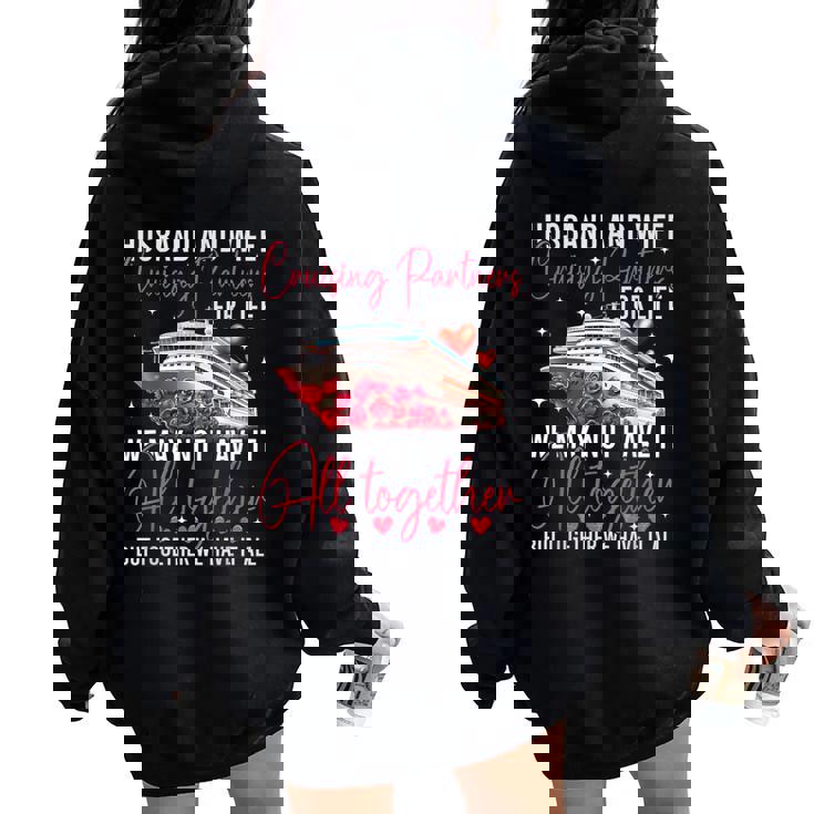 Husband Wife Cruising Anniversary Trip 2025 Honeymoon Love Women Oversized Hoodie Back Print