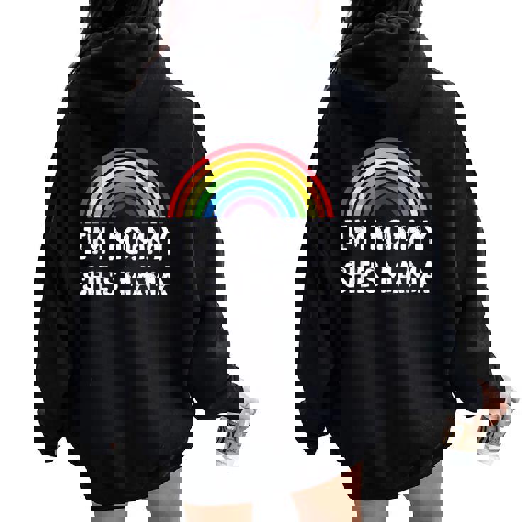 I'm Mama She's Mommy Lesbian Mom Gay Pride Lgbt Mother Women Oversized Hoodie Back Print