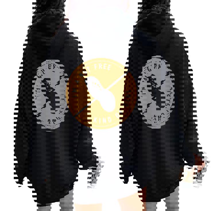I'm A Nut Free Kind Of Girl No Peanut Tree Nut Allergy Women Oversized Hoodie Back Print