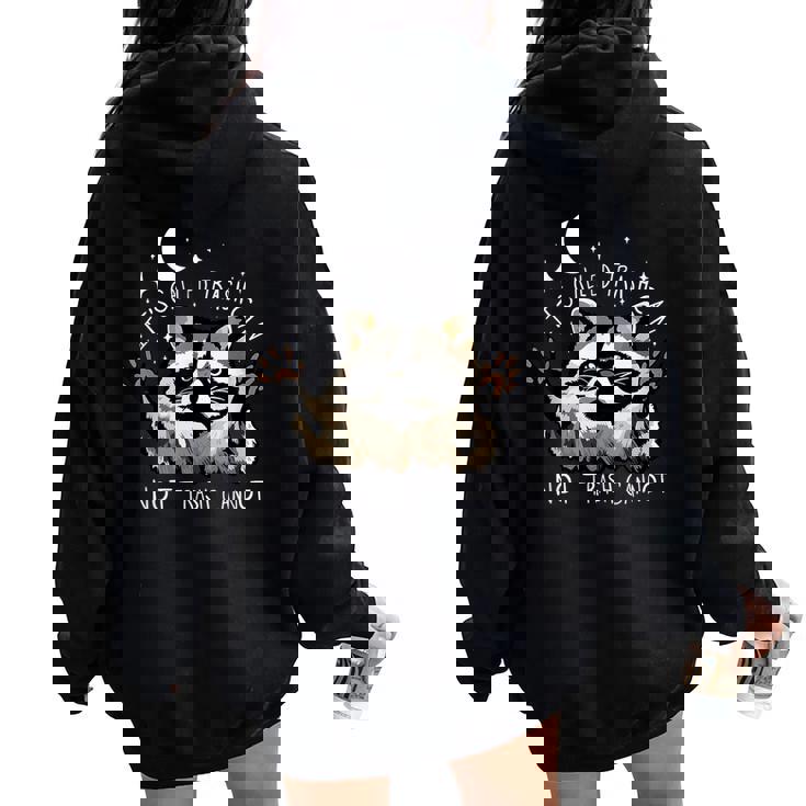 It's Called Trash Can Not Trash Cannot Funny Racoon Women Oversized Hoodie Back Print
