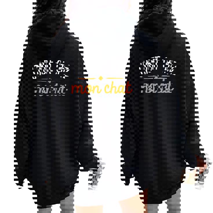 J'habite Chez Mon Chat Cadeau Homme Humour Drôle Sweat à capuche oversize pour femme avec imprimé dans le dos