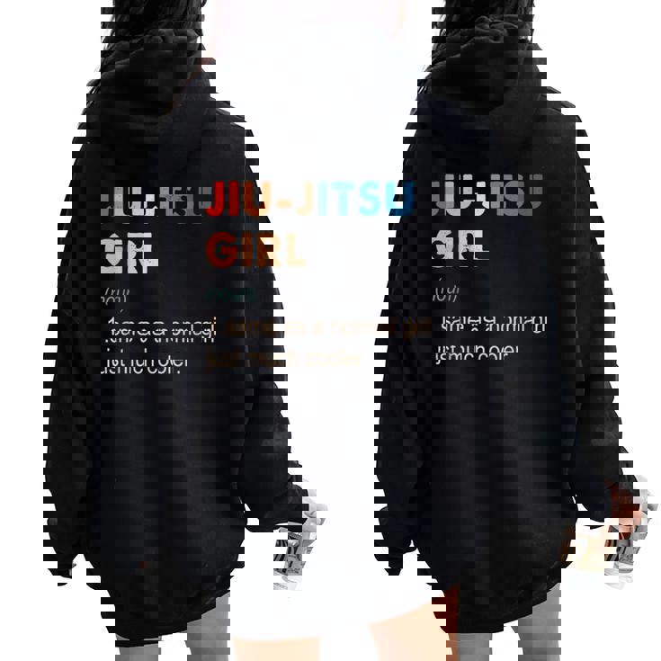 Jiu-Jitsu Girl Definition Jiu-Jitsu Regalo Para Niñas Women Oversized Hoodie Back Print