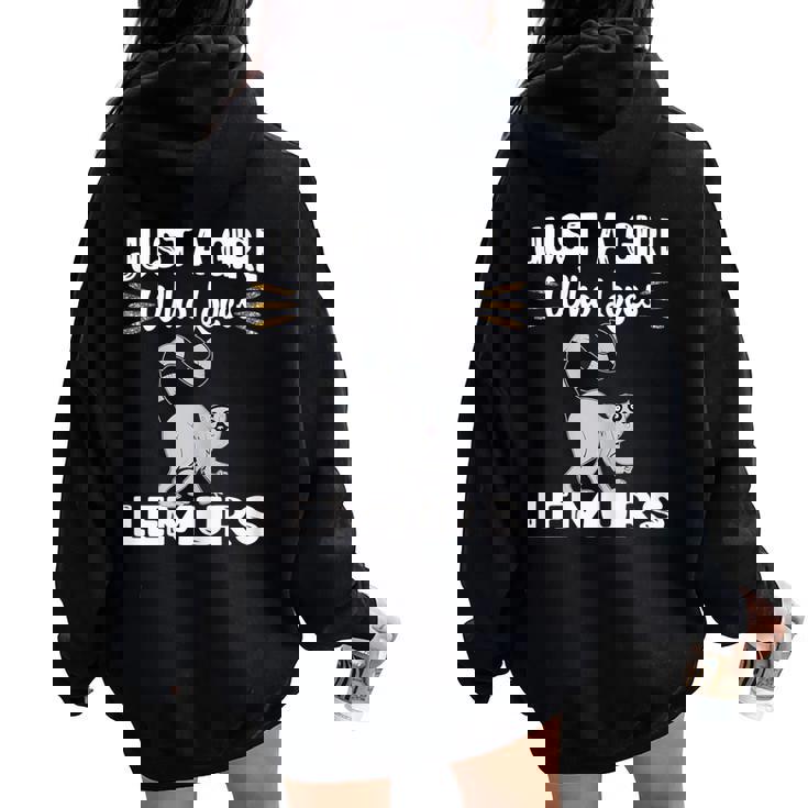 Lemur Camisa Just A Girl Who Loves Lemurs Madagascar Divertido Regalo Women Oversized Hoodie Back Print
