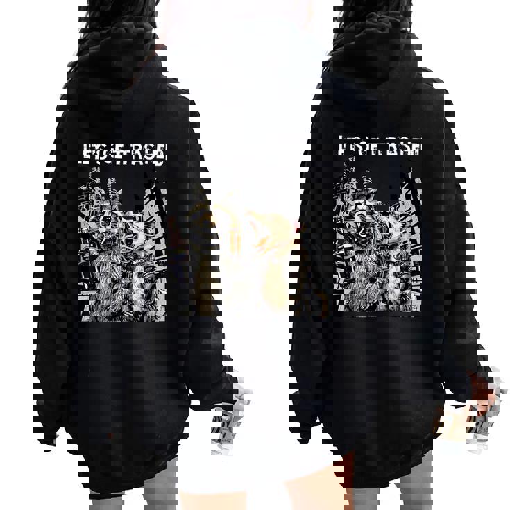 Let's Get Trashed Hoodie - Fun Oversized Women's Printed Back Design