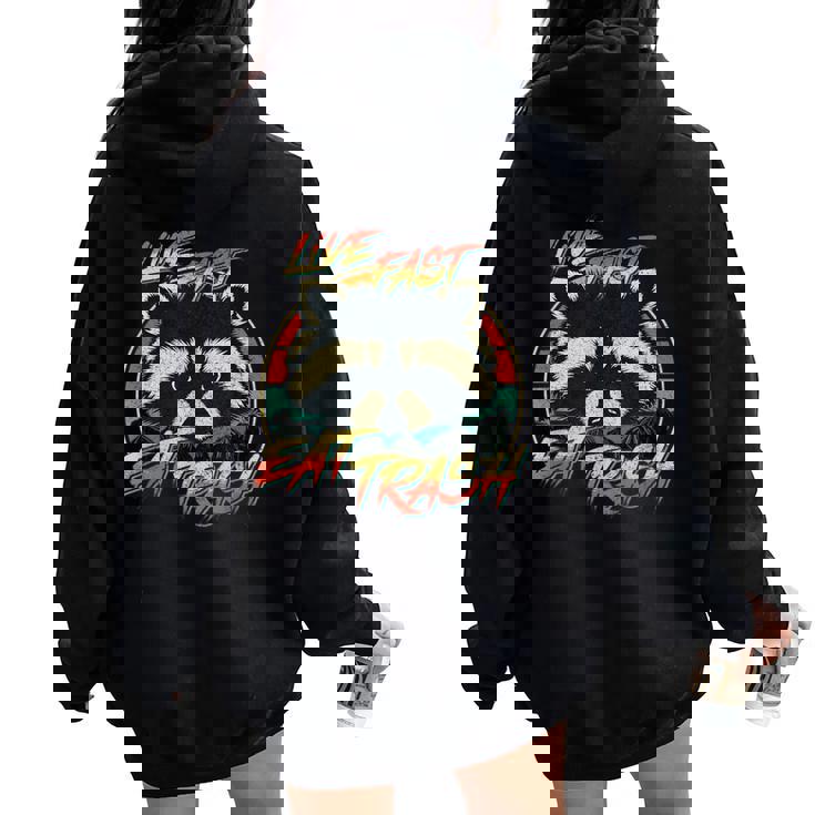 Live Fast Eat Trash Raccoon Women's Oversized Hoodie - Retro Style