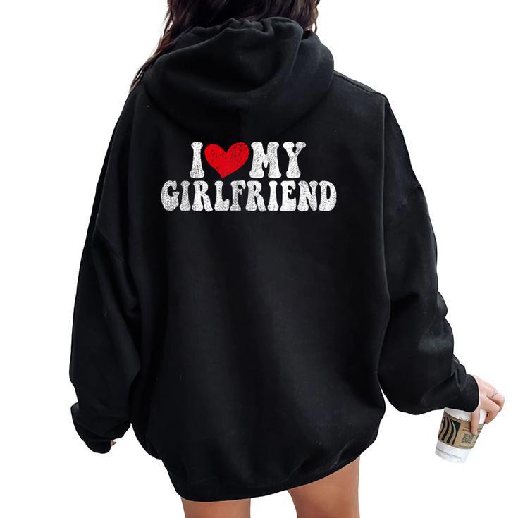 I Love My Hot Girlfriend I Heart My Hot Girlfriend Gf Sweat à capuche oversize pour femme avec imprimé dans le dos