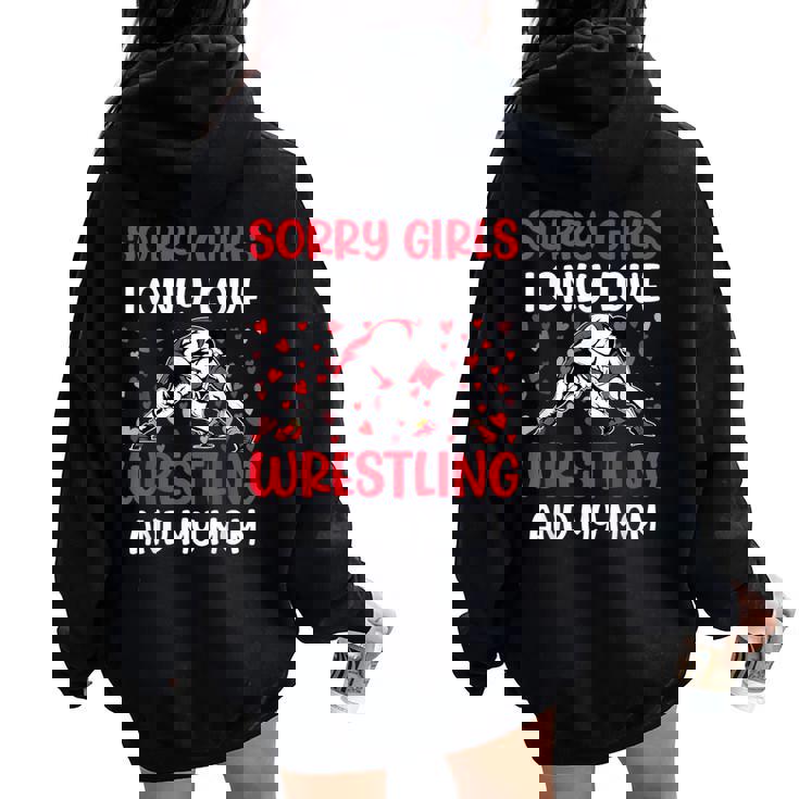 I Only Love Wrestling And My Mom Valentine's Day Wrestler Women Oversized Hoodie Back Print