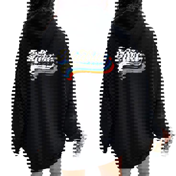 Madrid Ciudade De España Retrointage Souvenir Cuello Women Oversized Hoodie Back Print