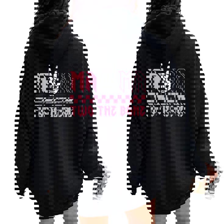 Mama Of The Bad Two The Bone Birthday 2 Years Old Birthday Women Oversized Hoodie Back Print