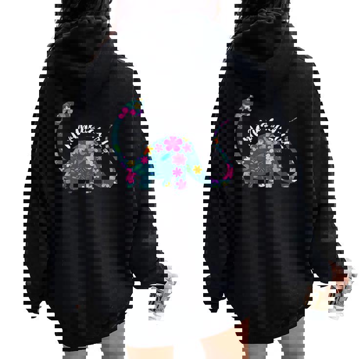 Mamasaurus Brontosau Dinosaur Mama Saurus Family Cute Flower Women Oversized Hoodie Back Print
