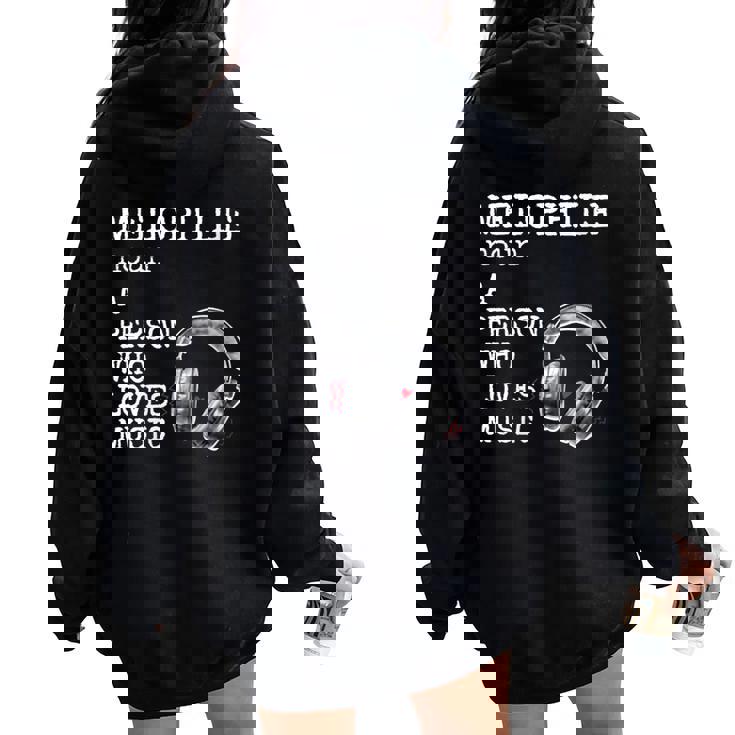 Melophile Definition A Person Who Loves Music Women Oversized Hoodie Back Print