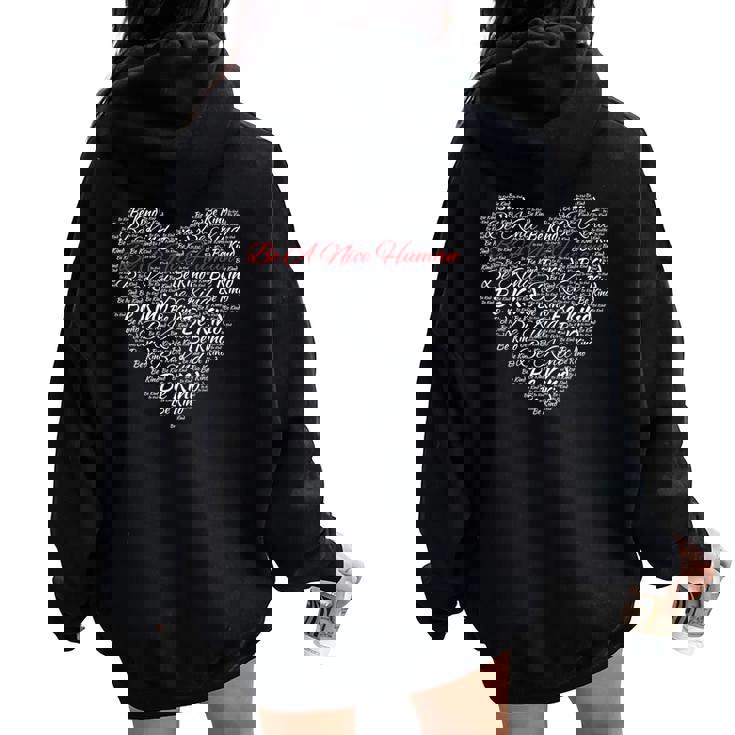 Message D'amour Positif Be A Nice Human Be Kind Sweat à capuche oversize pour femme avec imprimé dans le dos