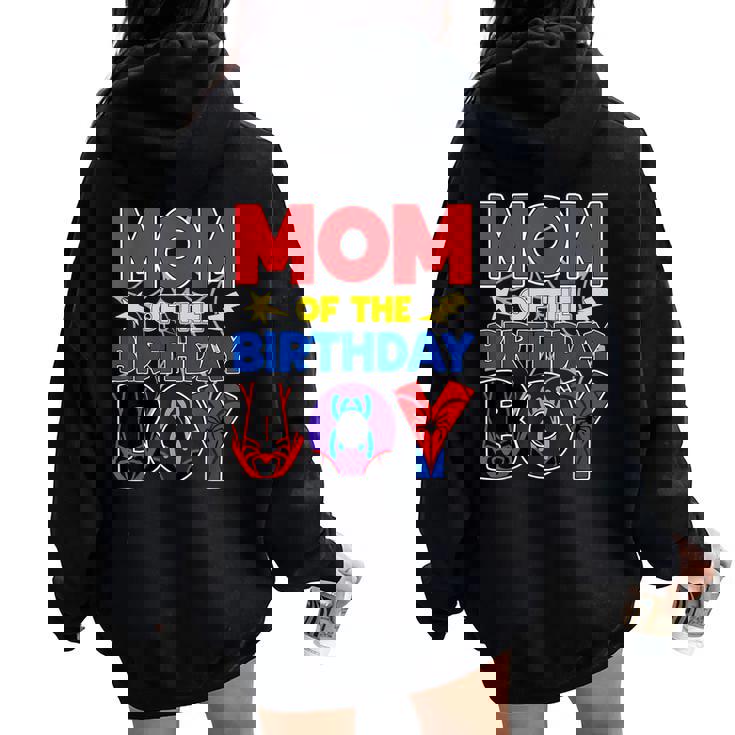 Mom Of The Birthday Boy Matching Spider Family Birthday Women Oversized Hoodie Back Print Mom Of The Birthday Boy Matching Spider Family Birthday Women Oversized Hoodie Back Print